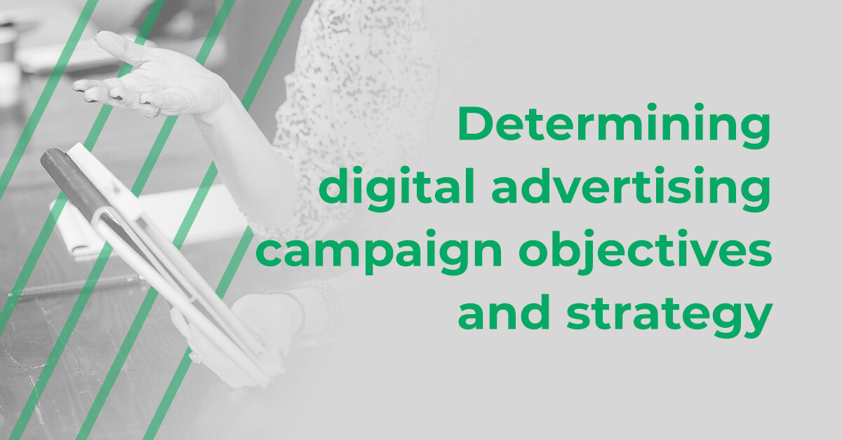 Advertising Campaign Objectives